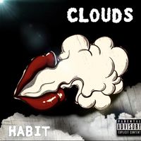 Habit - clouds (Explicit)