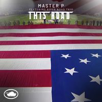 Master P - This Road (Lonely Road Remix) [feat. River Road Trio]