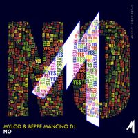 Mylod, Beppe Mancino Dj - NO