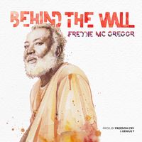 Freddie McGregor - Behind the Wall