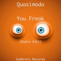 Quasimodo - You Freak (Radio Edit)