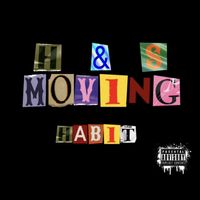 Habit - H&S moving (Explicit)