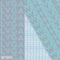 LVGA - W.H.Y.B.