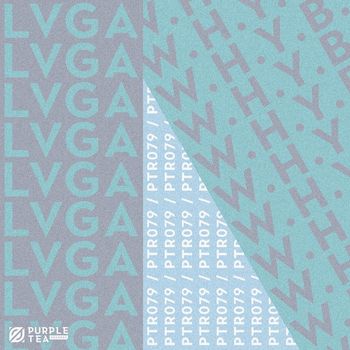 LVGA - W.H.Y.B.