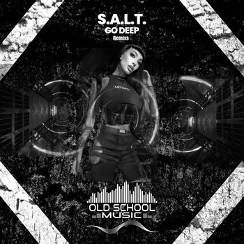 S.A.L.T. - Go Deep