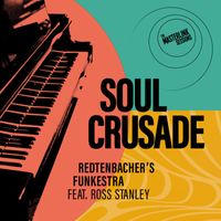 Redtenbacher's Funkestra - Soul Crusade (Masterlink Sessions)