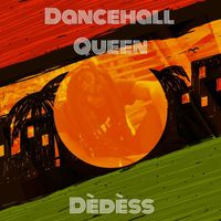 Dedess - Dancehall Queen