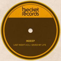 Indeep - Last Night a D.J. Saved My Life