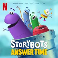 StoryBots - StoryBots: Answer Time (Soundtrack from the Netflix Series)