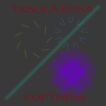 Tabula Rasa - Emptiness