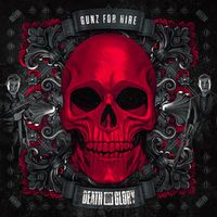 Gunz For Hire - Death Or Glory