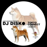 Dj Disk - Tokyo Connect (Explicit)