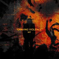 Mit - Craving Violence
