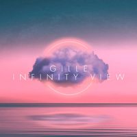GILLE - Infinity View