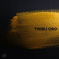 Tribu Oro - Tribu Oro