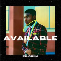Pilgrim - I'm Available