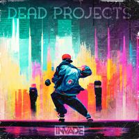INVADE - Dead Projects