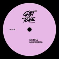 Ms Pika - Dame Mambo / Friday Night