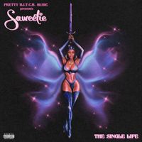 Saweetie - THE SINGLE LIFE (Explicit)