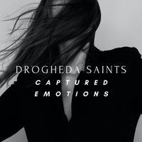 Drogheda Saints - Captured Emotions