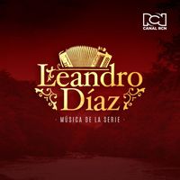 Canal RCN - Leandro Díaz (Música de la serie)