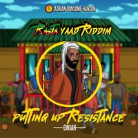 Ginjah, Adrian Donsome Hanson - Putting Up Resistance