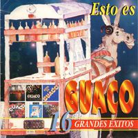 Guaco - Esto Es Guaco 16 Grandes Exitos (Explicit)