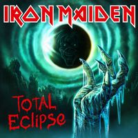 Iron Maiden - Total Eclipse (2022 Remaster)
