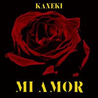 Kaneki - Mi Amor