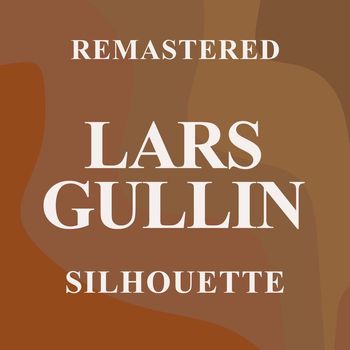 Lars Gullin - Silhouette (Remastered)