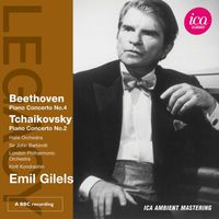 Emil Gilels - Beethoven: Piano Concerto No. 4 - Tchaikovsky: Piano Concerto No. 2