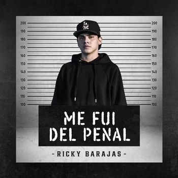 Ricky Barajas - Me Fui Del Penal (En Vivo)