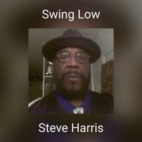 Steve Harris - Swing Low