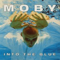 Moby - Into the Blue