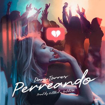 Dani Torres - Perreando (Explicit)