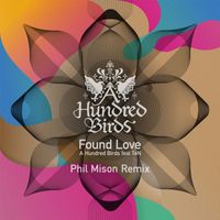 A Hundred Birds - Found Love (feat. TeN) (Phil Mison Remix)