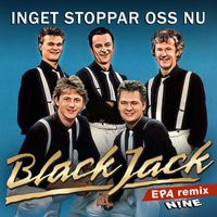 blackjack - Inget stoppar oss nu (EPA Remix)