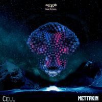 Mettakin - Cell