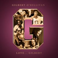 Gilbert O'Sullivan - Love... Gilbert (The Best Of)