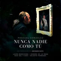 Pascual González - Nunca Nadie Como Tú