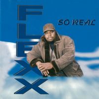 Flexx - So Real