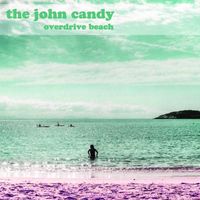 The John Candy - Overdrive Beach