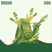 Brigan - Gira