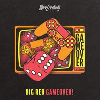 Big Red - gameover!