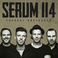 Serum 114 - Zuhause Unplugged (Explicit)