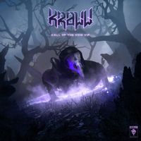 Kroww - Call of the Void (VIP)
