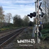 Walter & The Bus - Corridor Line