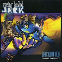 Spring Heeled Jack - Static World View (Remastered)