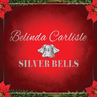 Belinda Carlisle - Silver Bells