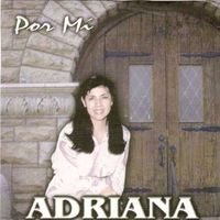 Adriana - Por Mí
